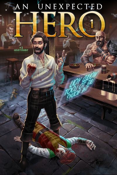 An Unexpected Hero [An Isekai LitRPG] [BOOK 1 STUBBED]