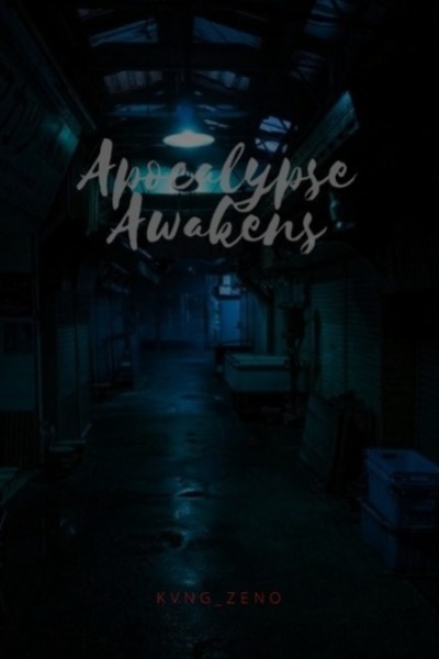 Apocalypse Awakens