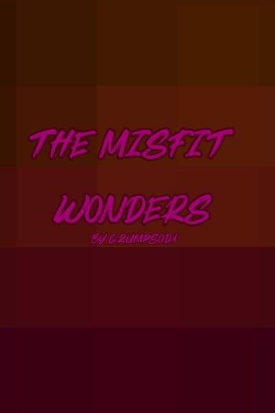THE MISFIT WONDERS