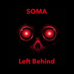 Soma: Left Behind