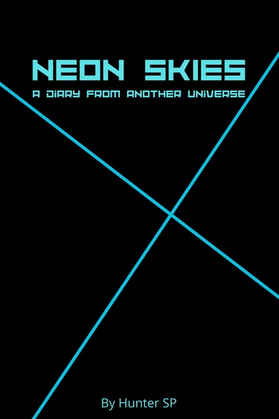 Neon Skies: a diary from another universe