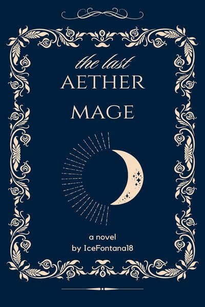 The Last Aether Mage