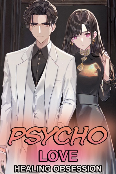 Psycho Love: Healing Obsession