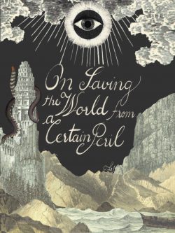 On Saving the World from a Certain Peril