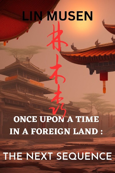 Once Upon a Time in a Foreign Land : The Next Sequence