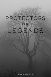 Protectors: The Legends