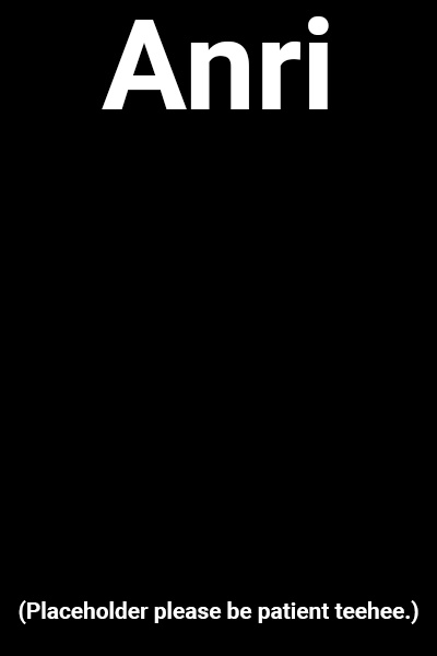 Anri: My girlfriend is the guild master of the most powerful guild.