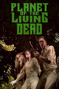 Planet of The Living Dead