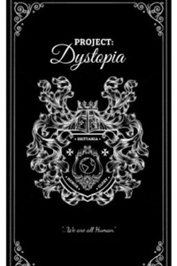 Project: Dystopia