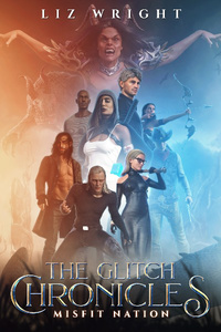 The Glitch Chronicles: Misfit Nation