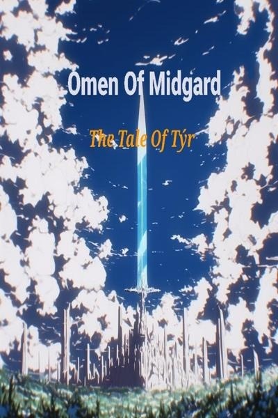 The Tale of Týr: Omen Of Midgard
