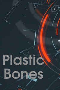 Plastic Bones