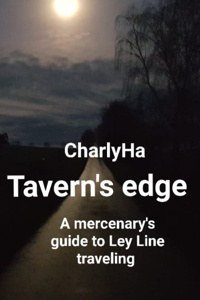 Taverns edge - A mercenary's guide to Ley Line traveling