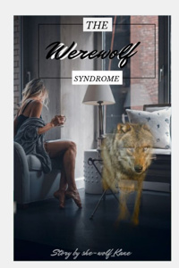 The Werewolf Syndrome