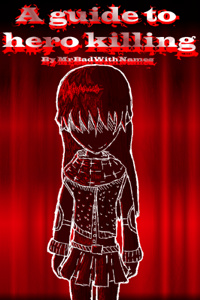 A guide to hero killing