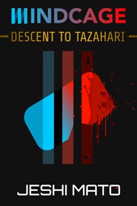 Mindcage: Descent to Tazahari