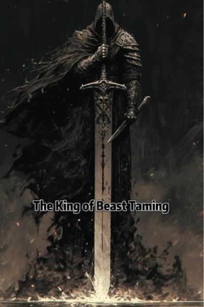 The King of Beast Taming