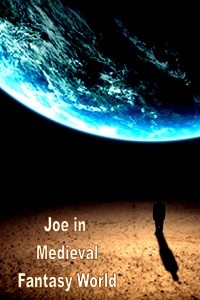 Joe in medieval fantasy world
