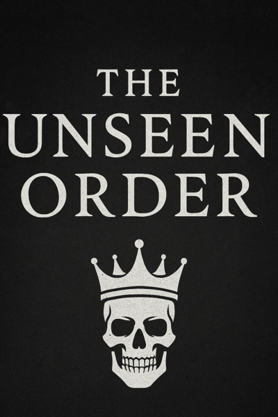 The Unseen Order