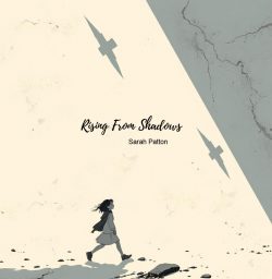 Rising from Shadows