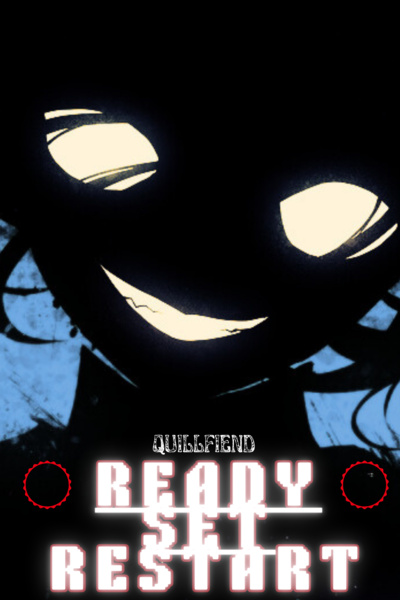 Ready! Set! Restart! [GAMELIT ISEKAI]