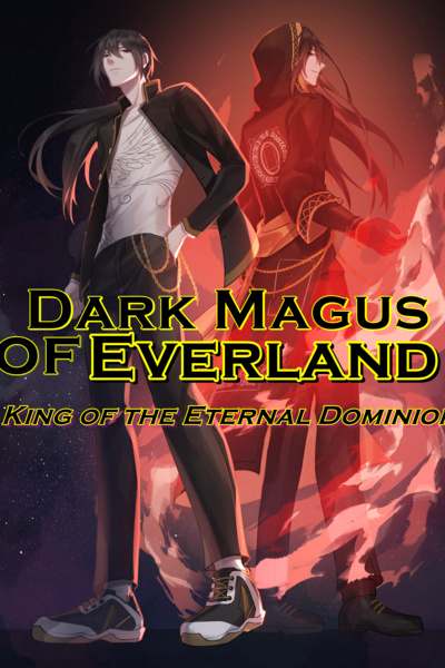 Dark Magus of Everland [LitRPG •Mana Cultivation]