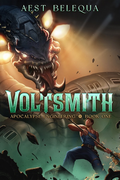Voltsmith [LitRPG Apocalypse] (B1 Stubbed, B2 Finished)