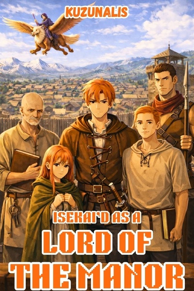 Isekai'd As A Lord Of The Manor