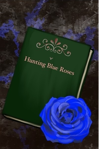 Hunting Blue Roses
