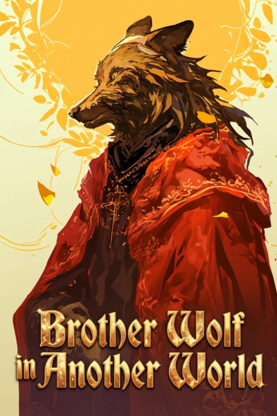 Brother Wolf in Another World
