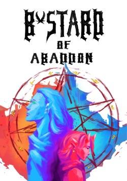 B*stard of Abaddon.